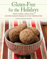 Gluten-Free for the Holidays - 15 Nov 2013