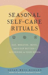 Seasonal Self-Care Rituals - 29 Dec 2020