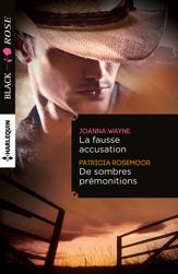 La fausse accusation - De sombres prémonitions - 1 Jun 2015