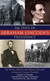 366 Days in Abraham Lincoln's Presidency - 18 May 2010