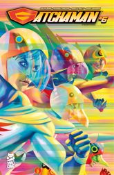 Gatchaman #6 - 15 Jan 2025