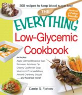 The Everything Low-Glycemic Cookbook - 11 Dec 2013