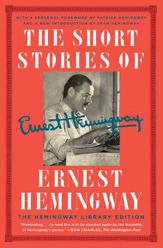 The Short Stories of Ernest Hemingway - 18 Jul 2017