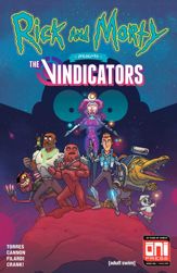 Rick and Morty Presents: The Vindicators #1 - 7 Mar 2018