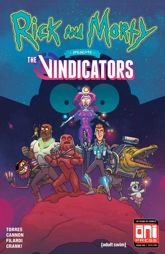 Rick and Morty Presents: The Vindicators #1 - 7 Mar 2018