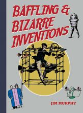 Baffling & Bizarre Inventions - 20 Jul 2011