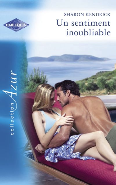 Un sentiment inoubliable (Harlequin Azur)