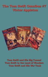 The Tom Swift Omnibus #7 - 24 Apr 2013