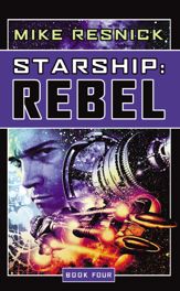 Starship: Rebel - 25 Sep 2009