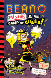 Beano Minnie and the Camp of Chaos - 4 Jul 2024