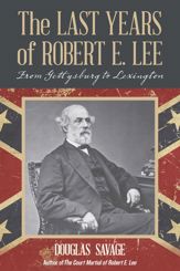 The Last Years of Robert E. Lee - 15 Sep 2016