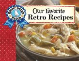 Our Favorite Retro Recipes - 6 May 2024