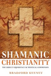 Shamanic Christianity - 13 Mar 2006
