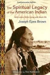 The Spiritual Legacy of the American Indian - 22 Feb 2007