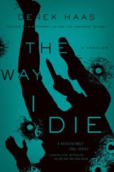 The Way I Die - 3 Apr 2018