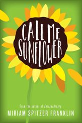 Call Me Sunflower - 16 May 2017