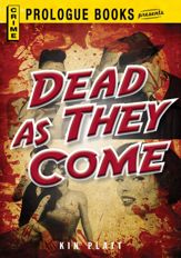 Dead As They Come - 15 Feb 2012