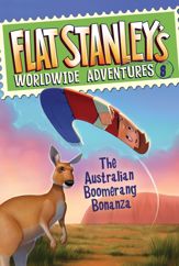 Flat Stanley's Worldwide Adventures #8: The Australian Boomerang Bonanza - 23 Aug 2011