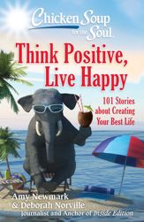 Chicken Soup for the Soul: Think Positive, Live Happy - 24 Sep 2019