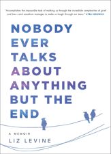 Nobody Ever Talks About Anything But the End - 28 Jan 2020