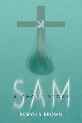 Sam. A Ghost Story - 15 Sep 2020