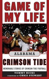 Game of My Life Alabama Crimson Tide - 1 Sep 2011