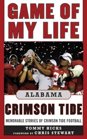 Game of My Life Alabama Crimson Tide - 1 Sep 2011