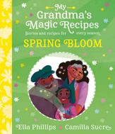 My Grandma's Magic Recipes: Spring Bloom - 14 Mar 2024