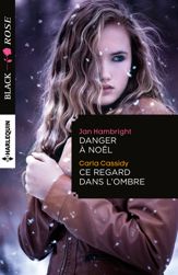 Danger à Noël - Ce regard dans l'ombre - 1 Dec 2015