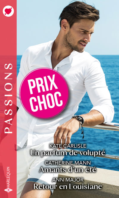Un parfum de volupté - Amants d'un été - Retour en Louisiane