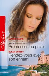 Promesses au palais - Rendez-vous avec son ennemi - 1 Apr 2014
