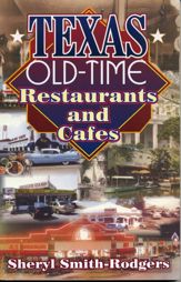 Texas Old-Time Restaurants & Cafes - 1 Jun 2000