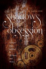 Of Shadows and Obsession - 2 Jun 2015