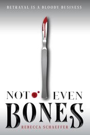 Not Even Bones - 4 Sep 2018