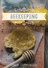 The Good Living Guide to Beekeeping - 2 Feb 2016