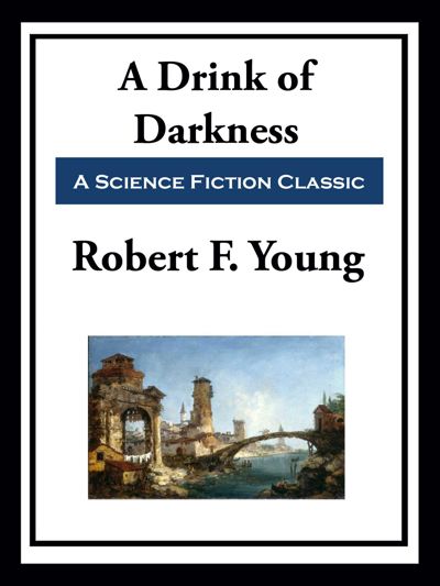 A Drink of Darkness