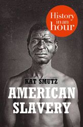 American Slavery: History in an Hour - 8 Dec 2011