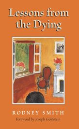 Lessons from the Dying - 30 Jan 2012