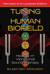 Tuning the Human Biofield - 7 Sep 2021