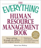 The Everything Human Resource Management Book - 1 May 2008