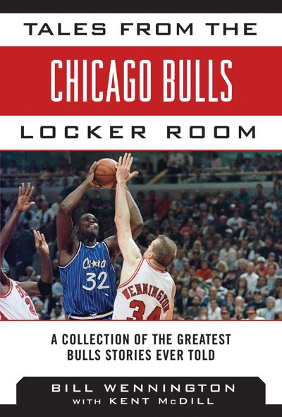 Tales from the Chicago Bulls Locker Room
