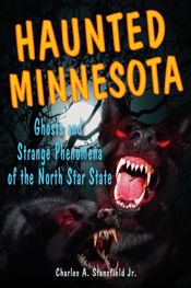 Haunted Minnesota - 1 Jul 2012