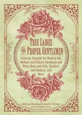 True Ladies and Proper Gentlemen - 19 May 2015