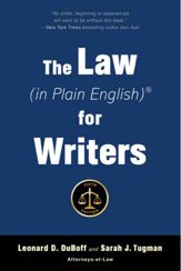 The Law (in Plain English) for Writers (Fifth Edition) - 3 Apr 2018