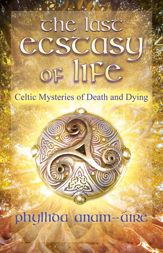The Last Ecstasy of Life - 29 Jun 2021