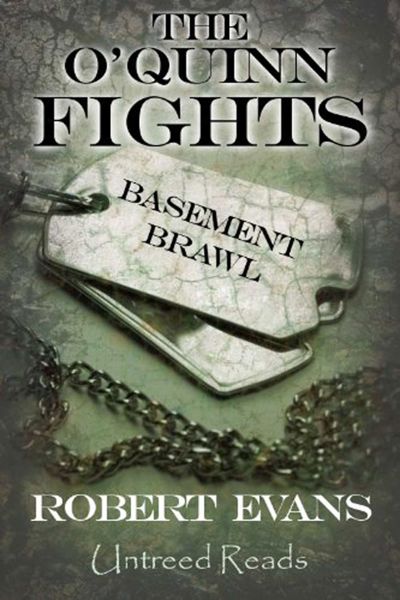 Basement Brawl (The O'Quinn Fights)