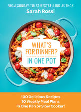 What's for Dinner in One Pot? - 28 Sep 2023