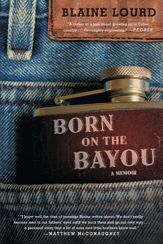 Born on the Bayou - 18 Aug 2015