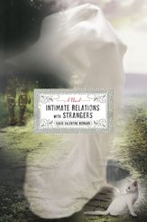 Intimate Relations with Strangers - 4 Sep 2007