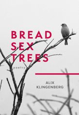 Bread Sex Trees - 17 Oct 2023